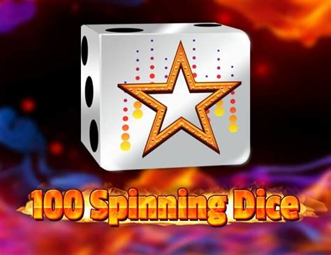 100 Spinning Dice betsul